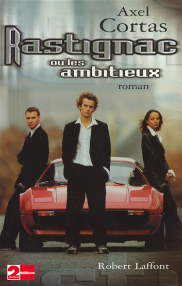Rastignac ou Les ambitieux