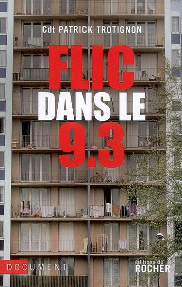 Flic dans le 9.3 : document
