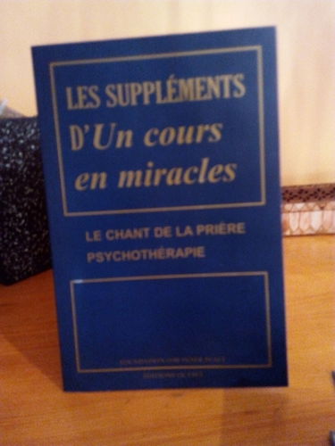 Les suppléments d'un Cours en Miracles