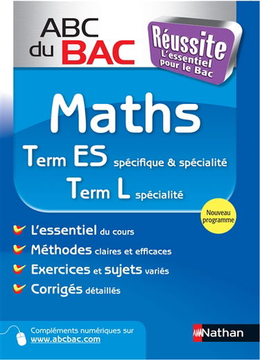Maths terminale ES spécifique & spécialité, terminale L spécialité : programme 2012