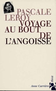 Voyage au bout de l'angoisse