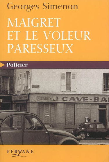 Maigret et le voleur paresseux