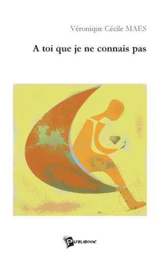 A toi que je ne connais pas