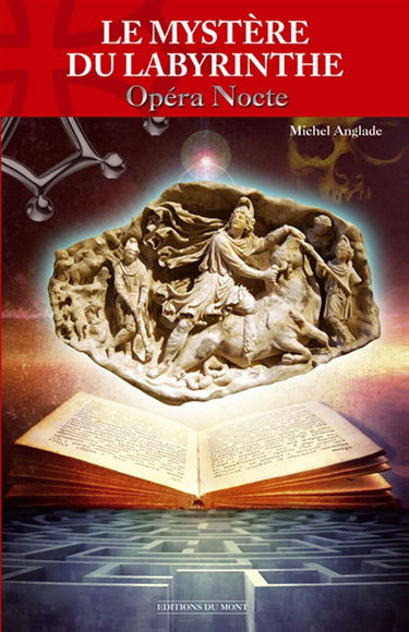 Le mystère du labyrinthe ou Opera nocte