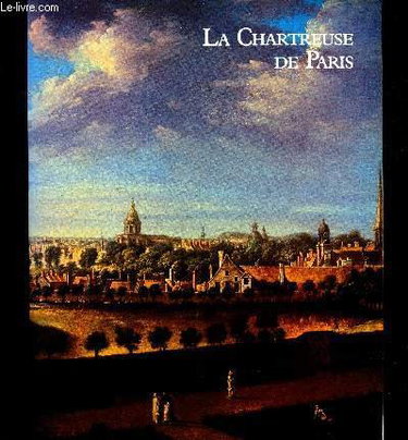 Couverture de La Chartreuse de Paris par Musée Carnavalet (Paris)