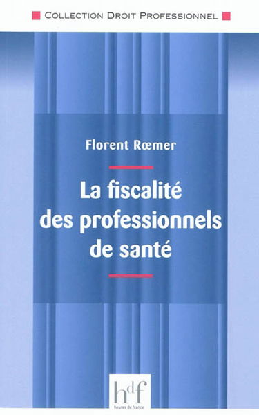 La fiscalité des professionnels de santé