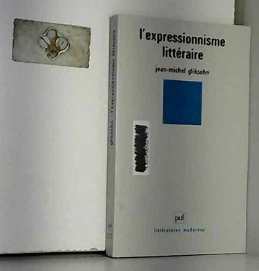L'Expressionnisme littéraire
