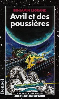 Avril et des poussières