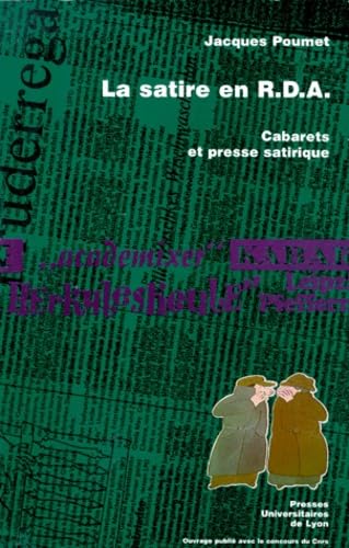 La Satire en RDA : cabarets et presse satirique, 1970-1980