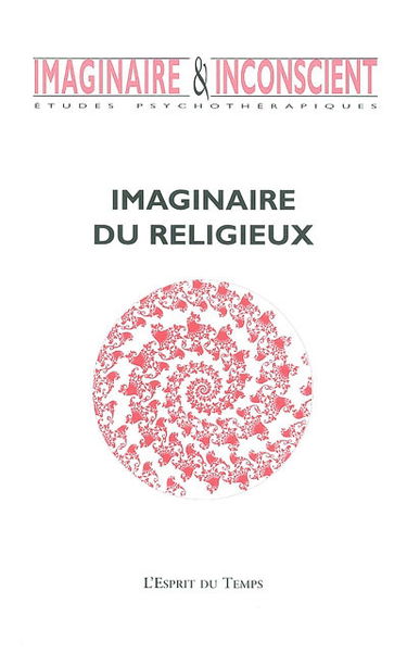 Imaginaire et inconscient, n° 11. Imaginaire du religieux