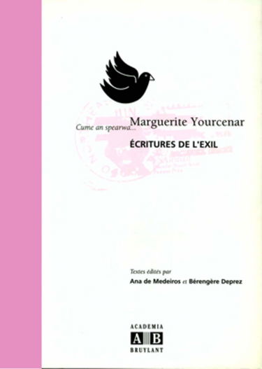 Marguerite Yourcenar : écritures de l'exil