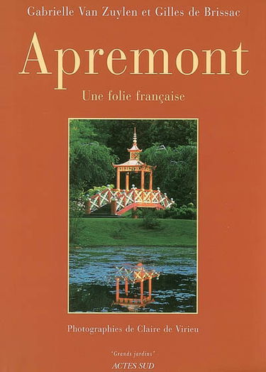 Apremont : une folie française