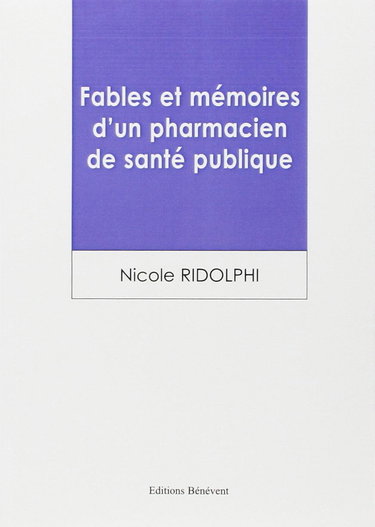 Fables et Memoires d'un Pharmacien