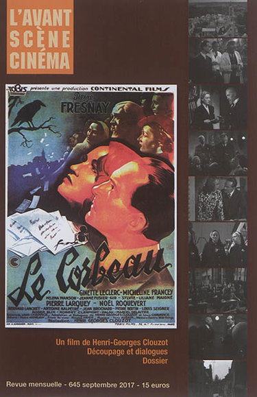 Couverture de Avant-scène cinéma (L'), n° 645. Le corbeau : un film de Henri-Georges Clouzot : découpage et dialogues, dossier