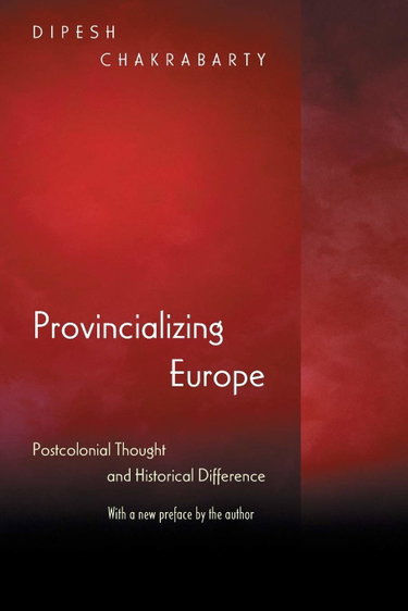 Couverture de Provincializing Europe: Postcolonial Thought and Historical Difference