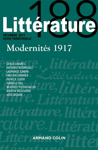 Littérature, n° 188. Modernités 1917