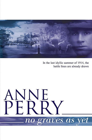 Couverture de No Graves as Yet (World War I Series, Novel 1): An evocative novel of war, secrets and intrigue