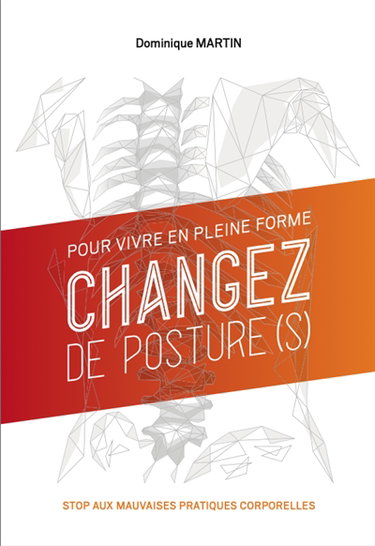 Pour vivre en pleine forme Changez de Posture(s)