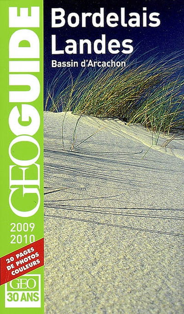 Bordelais, Landes : bassin d'Arcachon