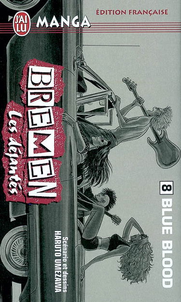 Bremen : les déjantés. Vol. 8. Blue blood