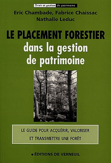Le placement forestier dans la gestion de patrimoine