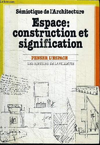 Espace, construction et signification