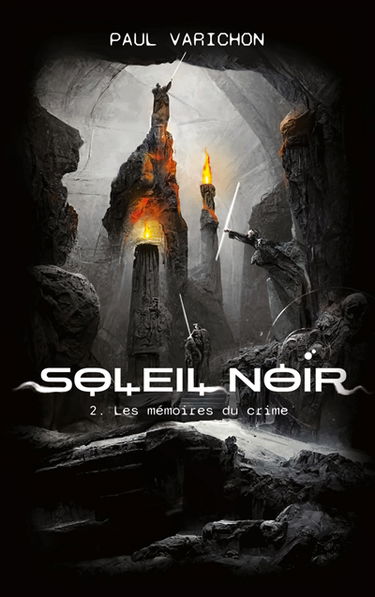 Soleil Noir : 2- Les mémoires du crime
