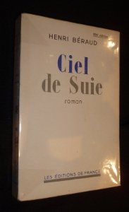 Couverture de Henri Béraud. Ciel de Suie, roman par Henri Béraud