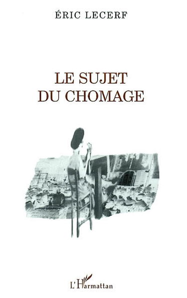 Le sujet du chômage