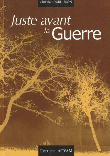 Juste avant la Guerre