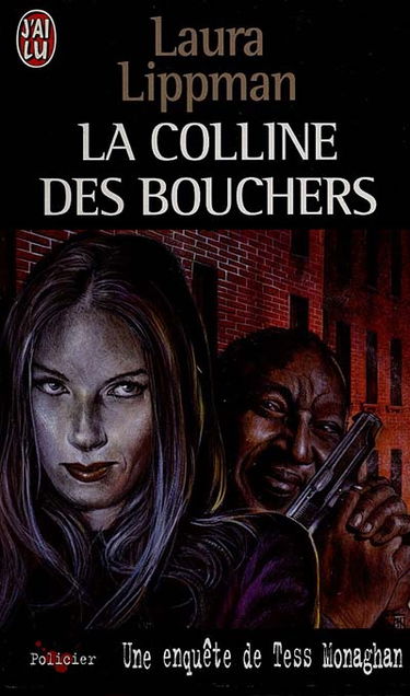 Une enquête de Tess Monaghan. La colline des bouchers