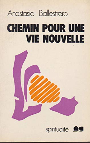 Chemin pour une vie nouvelle