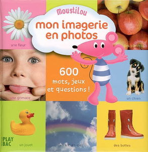 Mon imagerie en photos, Moustilou : 600 mots, jeux et questions !