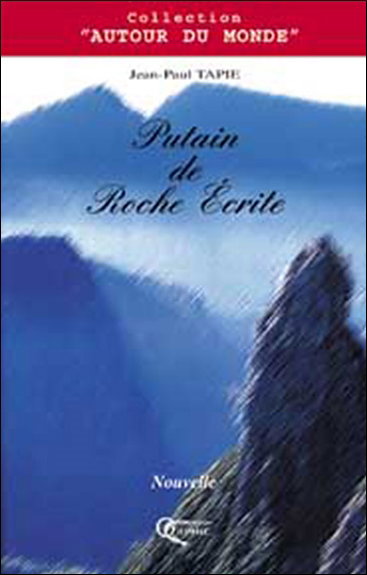 Putain de roche écrite