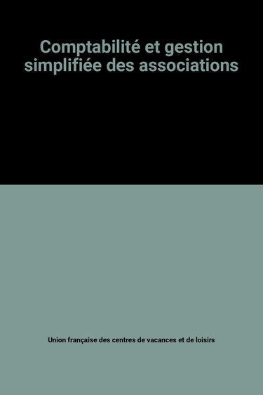 Comptabilité et gestion simplifiée des associations