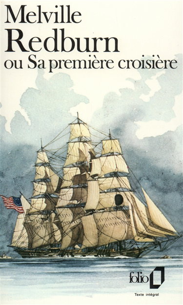 Couverture de Redburn ou Sa première croisière : confessions et souvenirs d'un fils de famille engagé comme mousse dans la marine marchande américaine