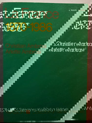 La France, 1870-1986