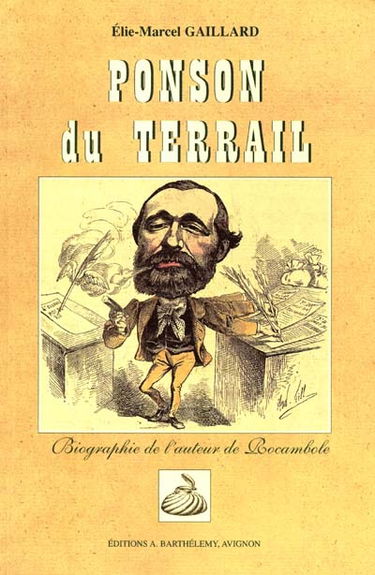 Ponson du Terrail : le romancier à la plume infatigable