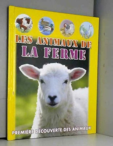 Première découverte des animaux : Les animaux de la ferme