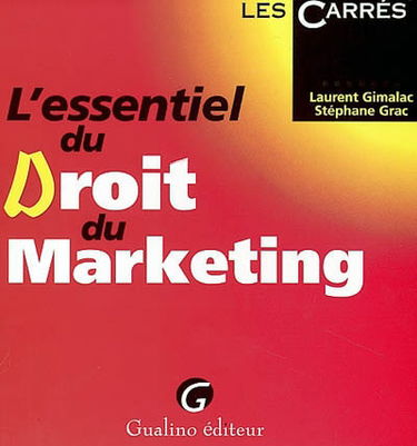 L'essentiel du droit du marketing