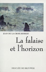 La falaise et l'horizon