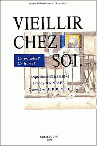 Vieillir chez soi : un privilège ? un leurre ?