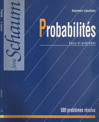 Probabilités : Cours et problèmes