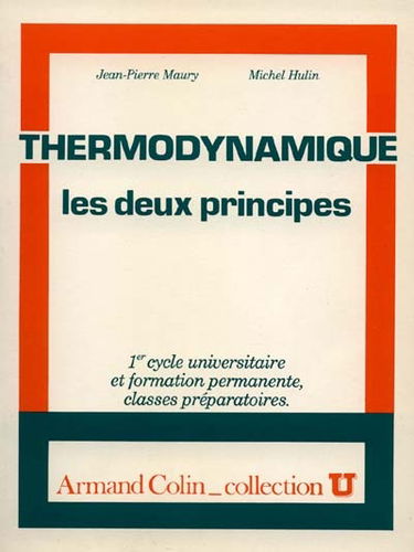 Thermodynamique : les deux principes