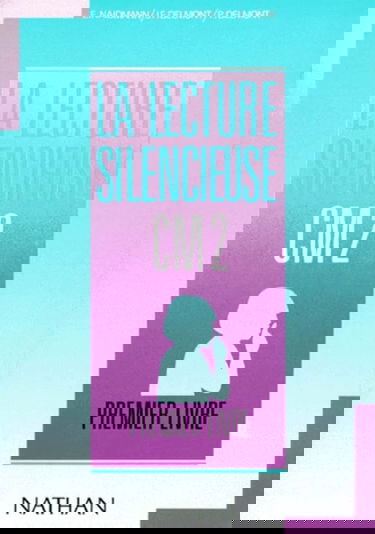 Lecture silencieuse et active, CM2. Elève, 1er livre, fichier bleu clair