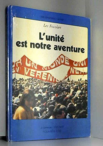 L'unité est notre aventure