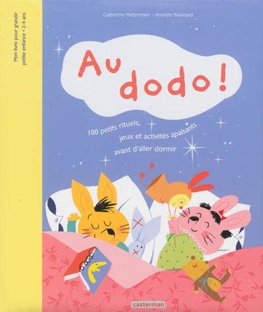 Couverture de Au dodo ! : 100 petits rituels, jeux et activités apaisants avant d'aller dormir