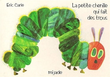 Couverture de La chenille qui fait des trous par Eric Carle
