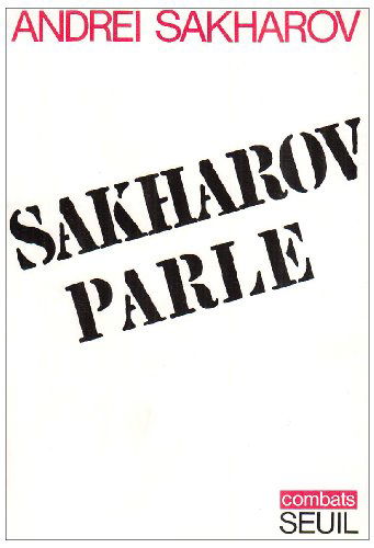 Sakharov parle