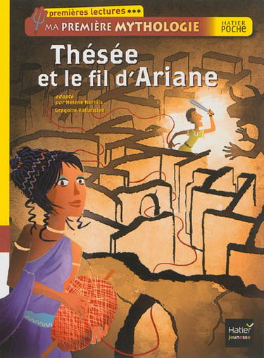 Ma première mythologie. Thésée et le fil d'Ariane